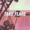 Take Flare - corandcrank lyrics