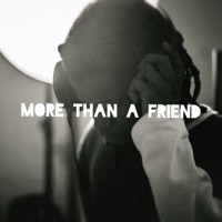 More Than a Friend - Single - Big Shot Mc