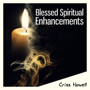 Blessed Spiritual Enhancements
