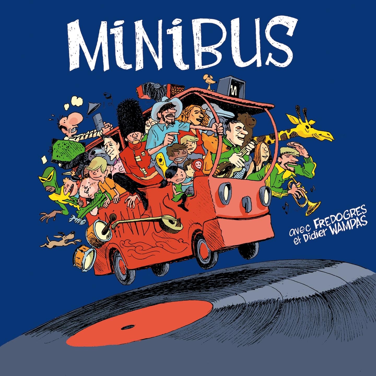 Minibus, Fredogres, Didier Wampas - La magie