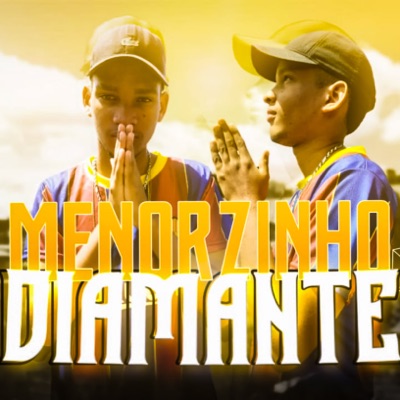 Menorzinho Diamante - Single