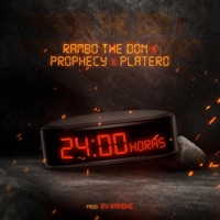 24 Horas (feat. Platero & Prophecy503) - Single - Rambo The Don