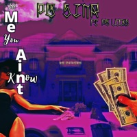 Tell Me You Aint Know (feat. PB Looks) - Single - PB Sinr