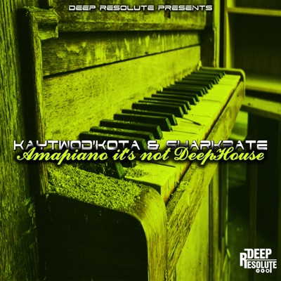 Amapiano it's not DeepHouse - Single