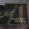 Những Phút Hoài Niệm - Single