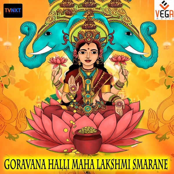 Goravana Halli Maha Lakshmi Smarane - EP