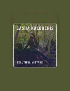Ouve Sasha Kaloheris, vê vídeos de música, lê a biografia, vê as datas da digressão e muito mais!