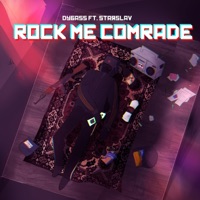Rock me comrade (feat. Starslav) - Single - Dybass