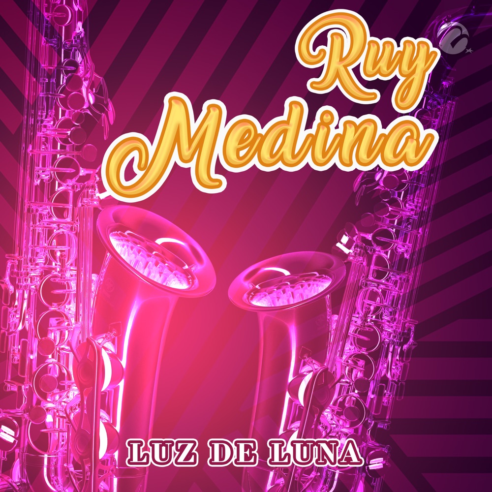 Обложка альбома «Luz de Luna - Single» — Ruy Medina