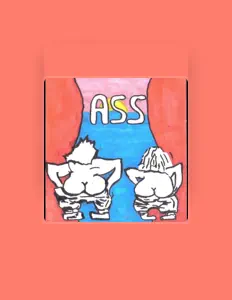 聆聽 Ass、觀看音樂影片、閱讀小傳、查看巡演日期等！