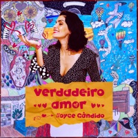 Verdadeiro Amor - Single - Joyce Cândido