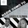 Nadie Como Tú (feat. Laurent) - Single