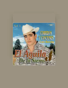 Listen to El Aguila de La Sierra, watch music videos, read bio, see tour dates & more!