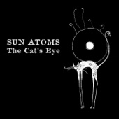 Sun Atoms - The Cat's Eye