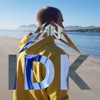 Idk - Single