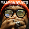 Nobody's More Country - Blanco Brown