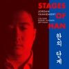 Stages of Han (feat. Rodney Whitaker, Lisa Sung & Jeff Shoup) - Single