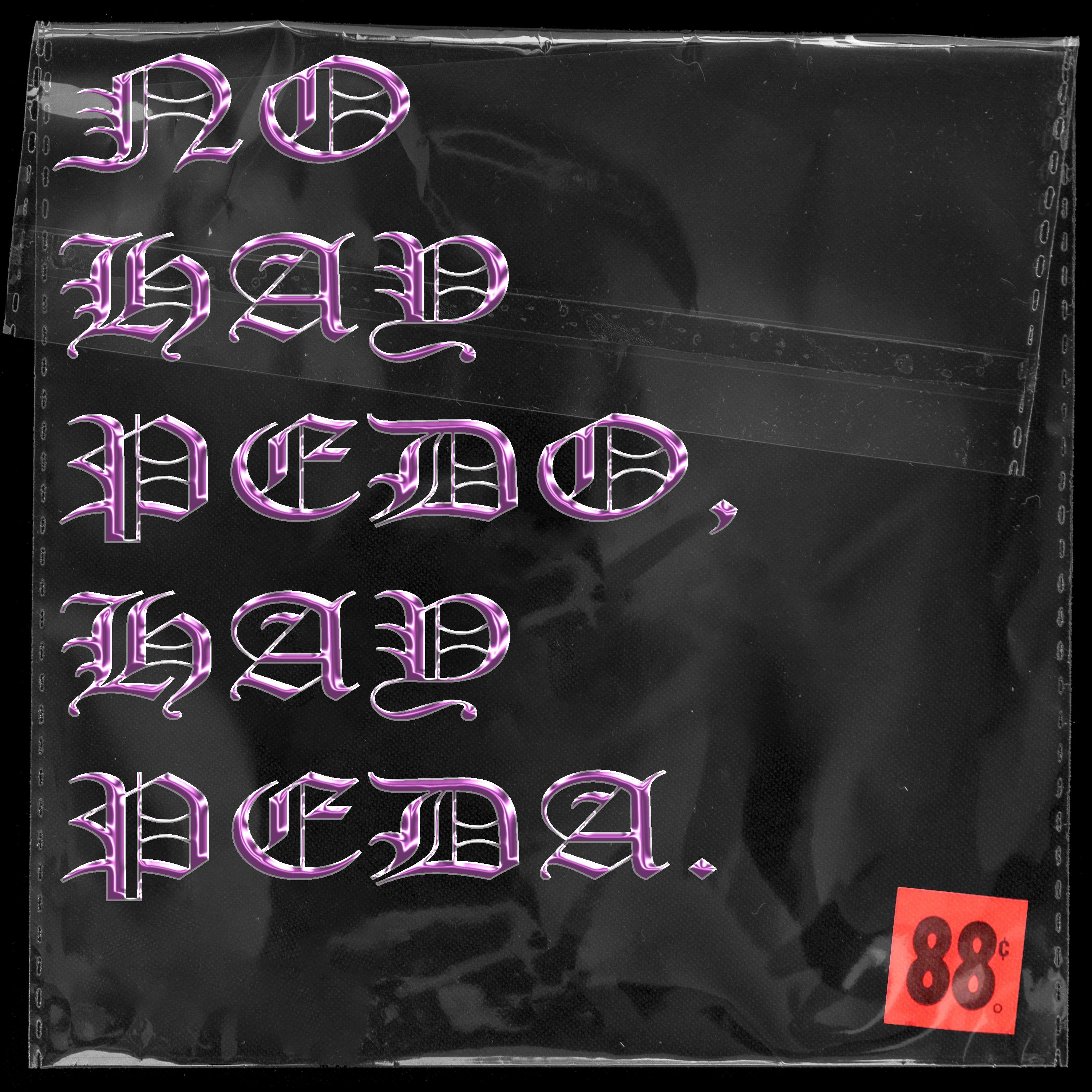 No hay pedo, hay peda (feat. Fercho) - Single