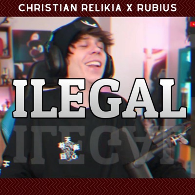 Ilegal (feat. Rubius) - Single
