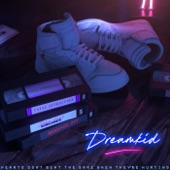 Dreamkid - Hearts Don't Beat the Same When They're Hurting (Original Mix)