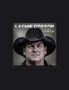 Dengarkan Lachie Cossor, tonton video musik, baca bio, lihat tanggal tur & lainnya!