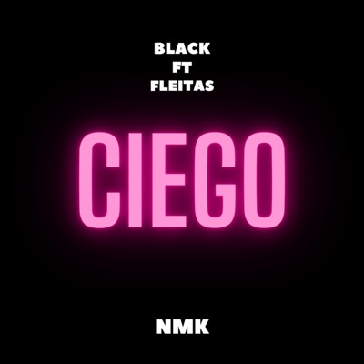 Ciego (feat. Fleitas) - Single