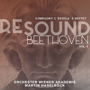 Beethoven: Symphony No. 3 "Eroica" & Septet (Resound Collection, Vol. 4)