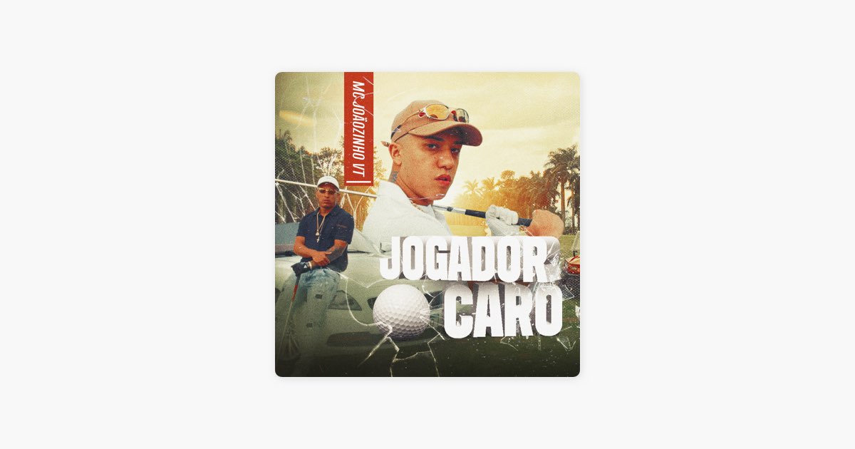 Jogador Caro - Song by Mc Joaozinho VT & Dj Boy - Apple Music