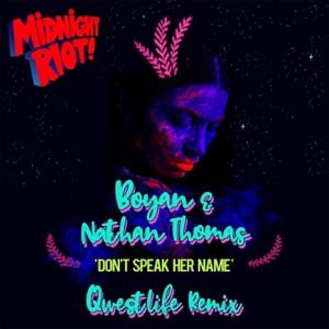 Don’t Speak Her Name - Single