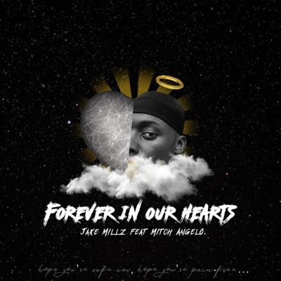 Forever in our heart (feat. Mitch Angelo) - Single