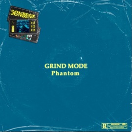 Grind Mode Phantom SONBEST
