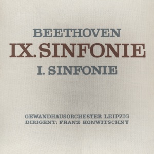 Beethoven: Symphonies Nos. 9 & 1 (2021 Remastered Version)