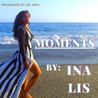 Moments - Single - Ina Lis