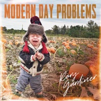 Modern Day Problems - Rory Gardiner