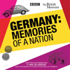 Germany: Memories of a Nation - Neil MacGregor