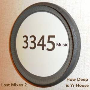 Lost Mixes 2 - How Deep is Yr House - EP (2021 Remasters)