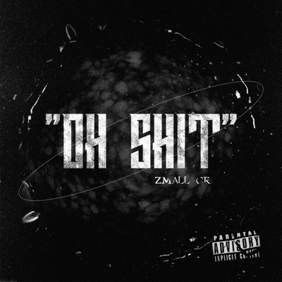 Oh Shit - Single