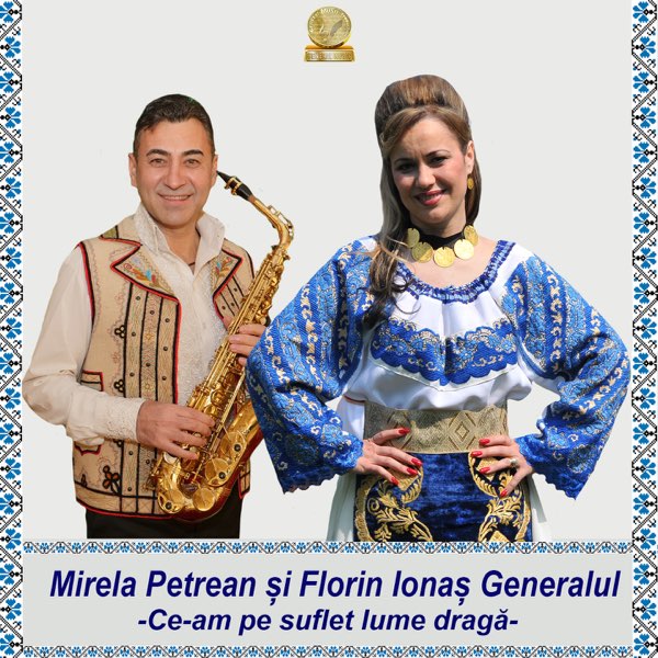 ‎Ce-Am Pe Suflet Lume Draga (feat. Florin Ionas Generalul) - Single by Mirela  Petrean on Apple Music