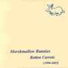 Marshmallow Bunnies - Blind Man, Honest Man