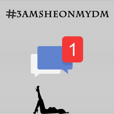 #3amsheonmydm (feat. Kidd Danielz) - Single