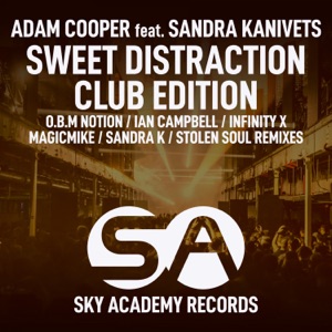 Sweet Distraction (Club Edition) [feat. Sandra Kanivets]
