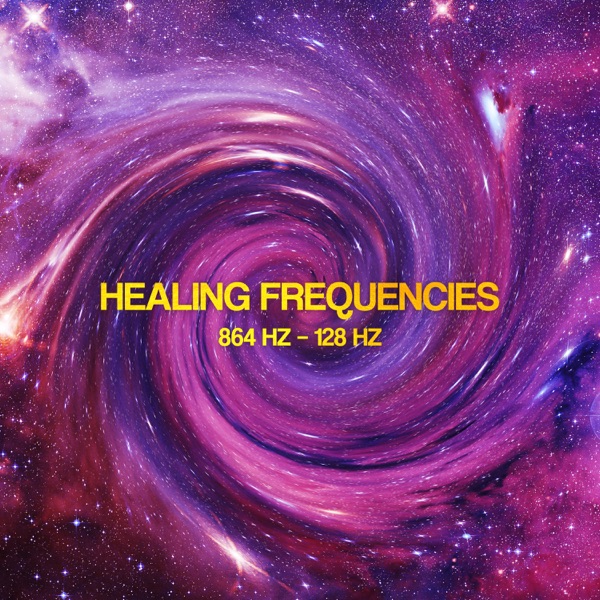 Healing Frequencies – 864 Hz – 128 Hz: Miracle Tones, DNA Healing and Regenaeration, Reparation Music of Love and Stress Relief