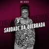 Saudade da Quebrada - Single