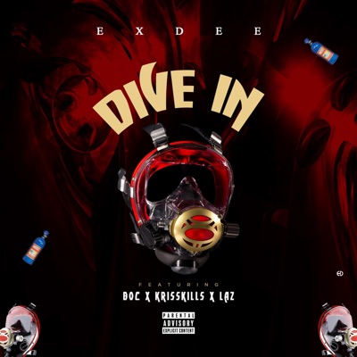 Dive In (feat. Boc, Kriss Killz & Laz) - Single