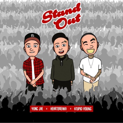 Stand Out (feat. $tupid Young & Yung Jae) - Single