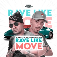 Rave Like Move - Single - MC RD, MC Madan, Dj Nariz 22 & DJ Bruh