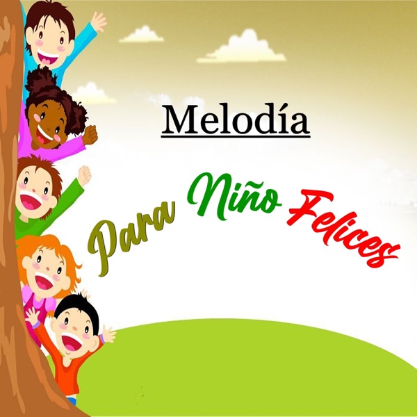 Melodía para Niño Felices