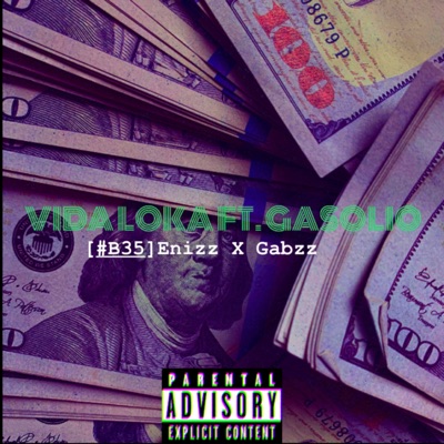 Vida Loka (feat. Gasolio) - Single