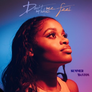 Don't Make Me Feel - Single
