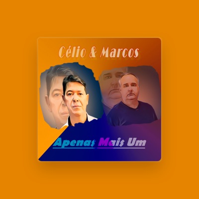 Listen to Célio & Marcos, watch music videos, read bio, see tour dates & more!